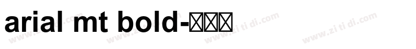 arial mt bold字体转换
